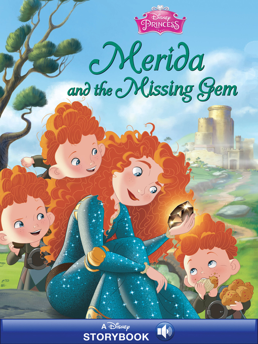 Disney Book Group创作的Merida and the Missing Gem作品的详细信息 - 可供借阅